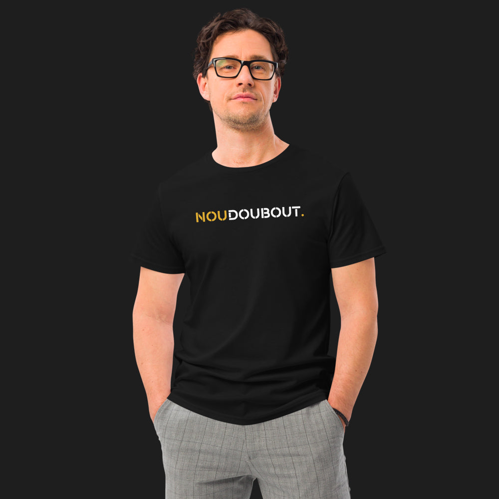 T-shirt NouDoubout. - Édition Pure Essence