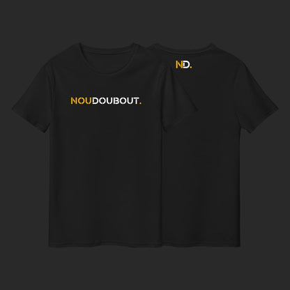 T-shirt NouDoubout. - Édition Pure Essence