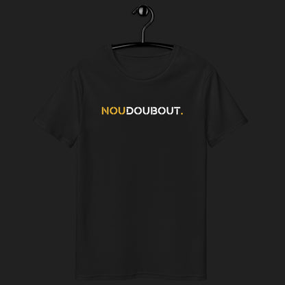 T-shirt NouDoubout. - Édition Pure Essence